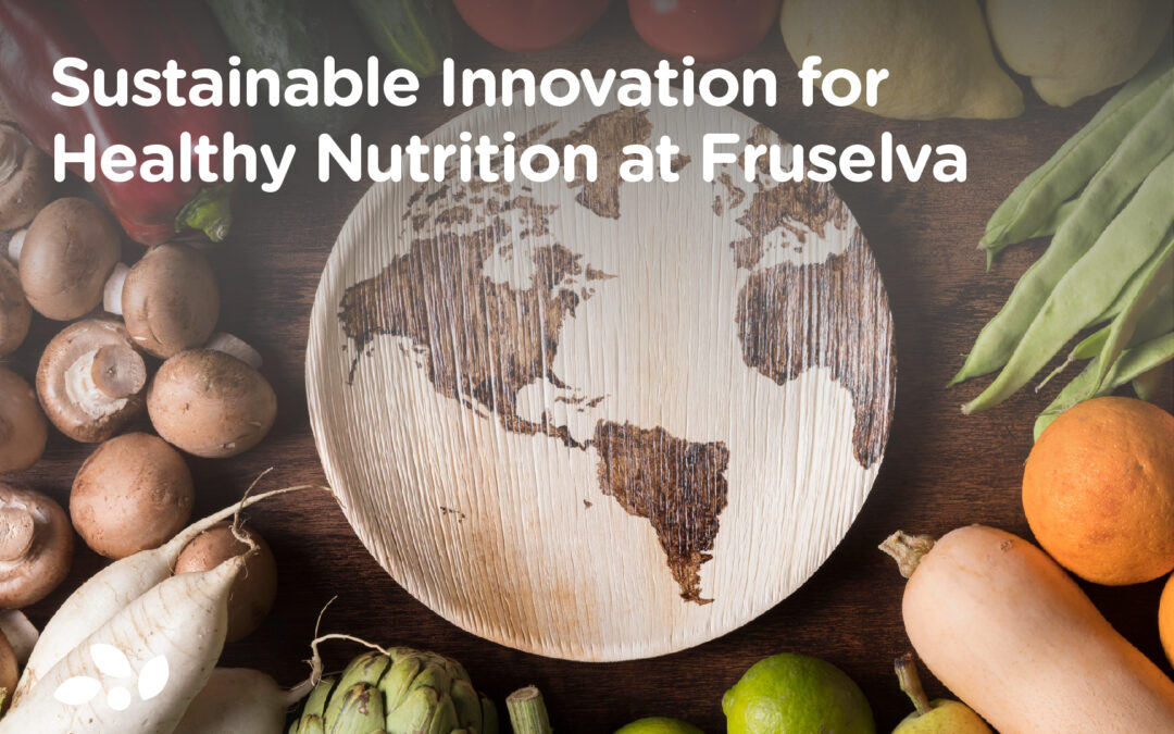 Sustainable Innovation for Healthy Nutrition at Fruselva